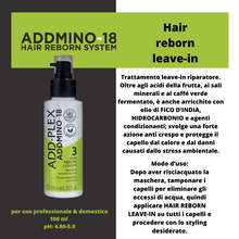 Carica l'immagine nel visualizzatore di Gallery, Hair reborn leave-in 3 | Addmino 18 plex