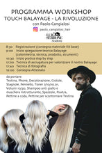 Carica l'immagine nel visualizzatore di Gallery, Workshop Touch Balayage con Paolo Cangialosi | TEAM Luigi Serrone